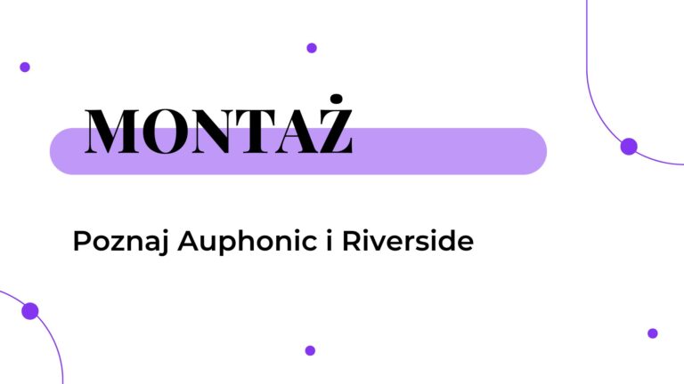 Montaż podcastu - grafkia do wpisu