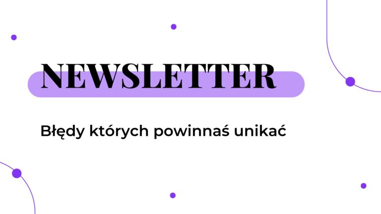 Błedy w email marketingu których powinnaś unikać - grafika wpisu